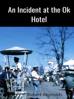 cover image of An Incident at the Ok Hotel